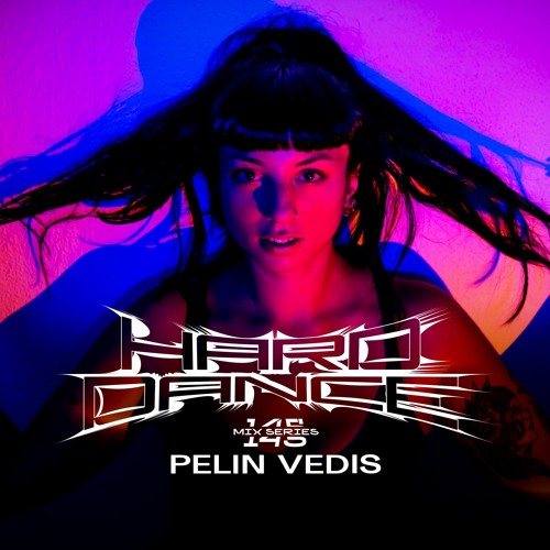 Photo of set Hard Dance 145: Pelin Vedis.