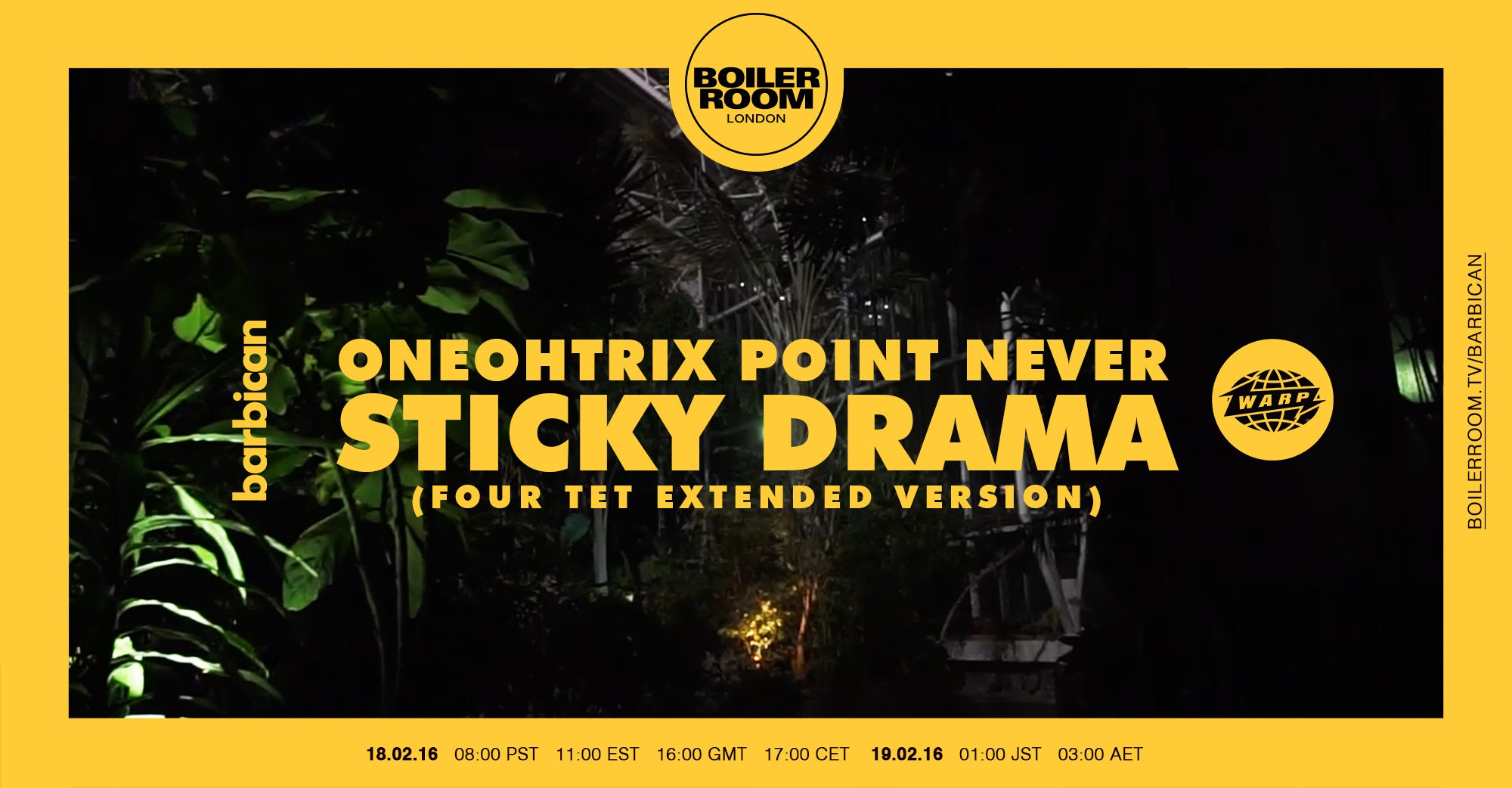 ONEOHTRIX POINT NEVER “STICKY DRAMA (FOUR TET EXTENDED VERSION)” flyer