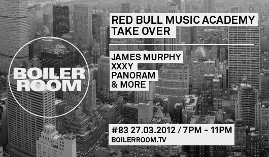 Flyer for event #83 Red Bull Music Academy Takeover/ James Murphy, XXXY, Panoram & MORE.