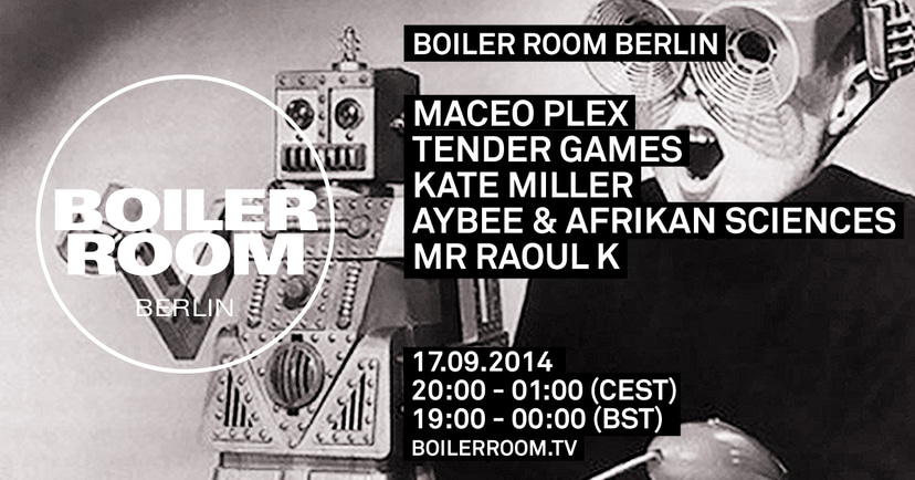 Flyer for event Berlin: Maceo Plex, Tender Games, Kate Miller, Aybee & Afrikan Sciences, Mr. Raoul K.