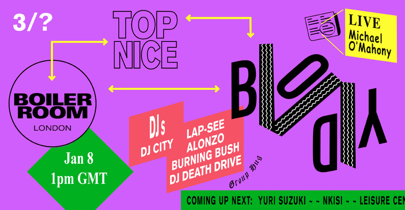 Flyer for event Boiler Room x Top Nice 003.