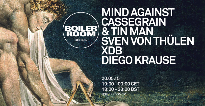 Flyer for event Berlin: Mind Against, Cassegrain + Tin Man, Sven Von Thülen, XDB & Diego Krause.