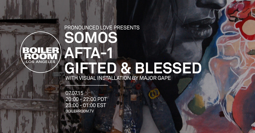 Flyer for event Pronounced Love Presents: Somos, Afta-1, Gifted & Blessed.