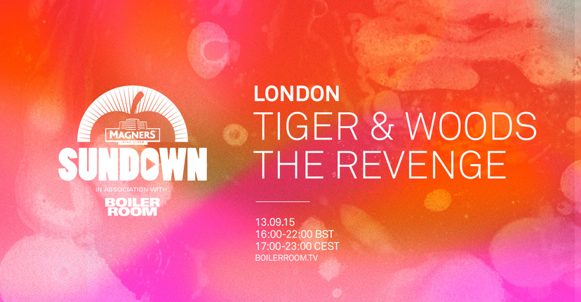 Flyer for event BR London x Magners Sundown: Tiger & Woods and The Revenge.