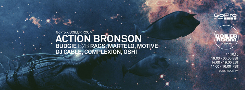 Flyer for event GoPro x Boiler Room: Action Bronson, Budgie b2b Rags, Martelo, Motive, DJ Cable, Complexion, Oshi.
