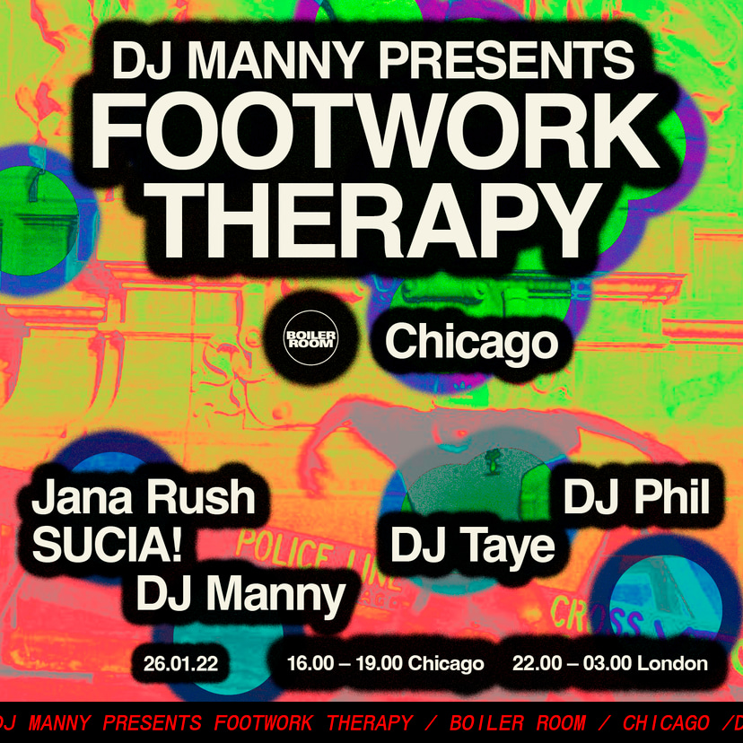 Flyer for event Chicago: DJ Manny's Footwork Therapy.