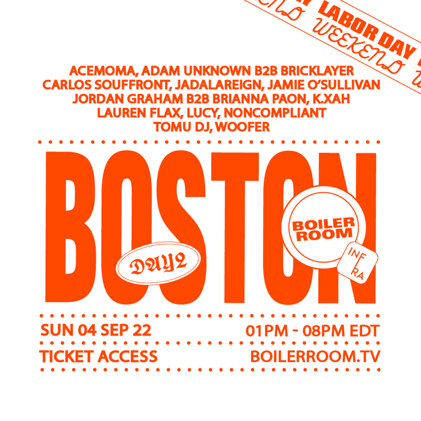 Flyer for event Boiler Room: Boston | Day 2.
